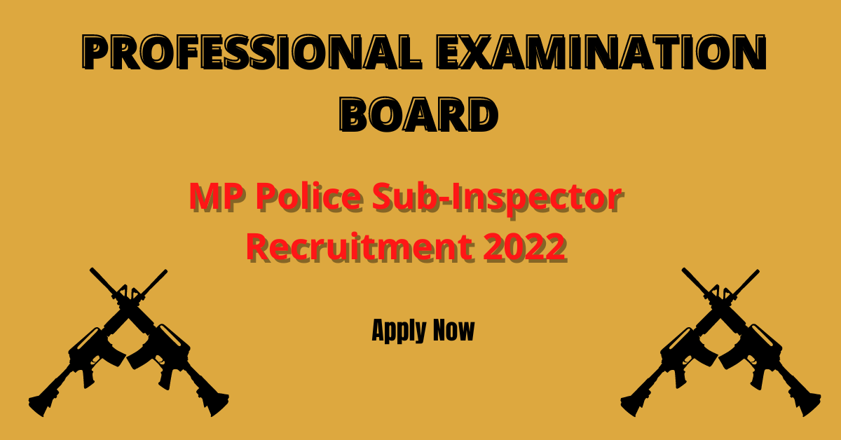 MP SI Recruitment 2022- latest vacancy