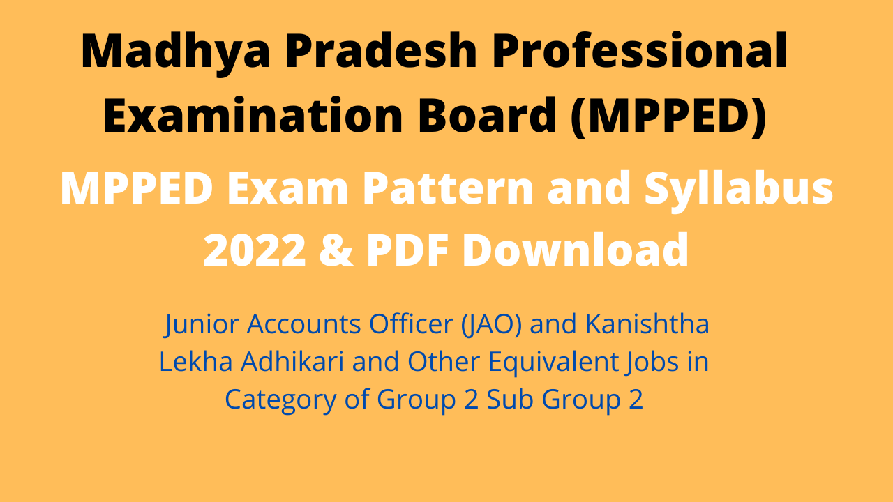 MPPED Exam Pattern and Syllabus 2022