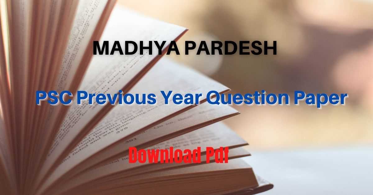 MPPSC Previous Year Question paper  Download Pdf 2022- Fast