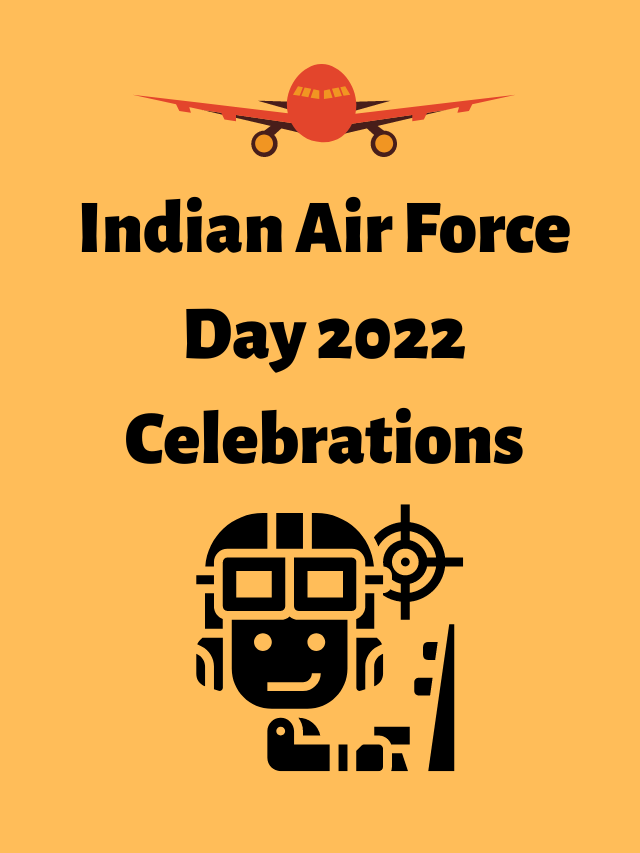 Indian Air Force Day 2022: Celebrations