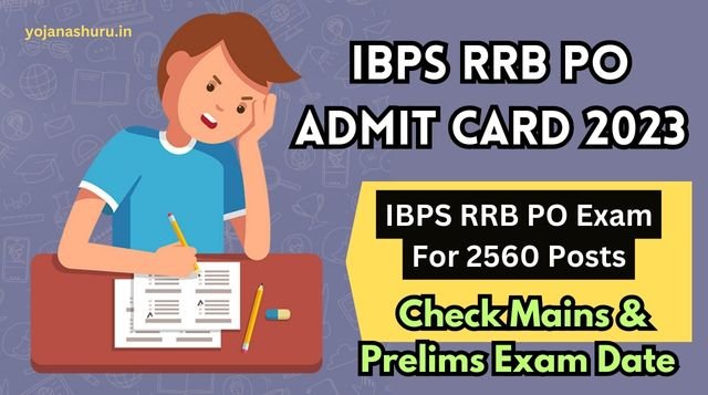 IBPS RRB PO Admit Card 2023 Out, Download Link Here