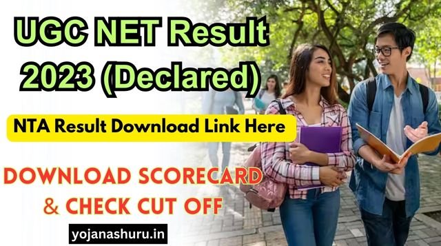 UGC NET Result 2023 (Out) NTA Result Direct Link, Check Cut Off, Scorecard