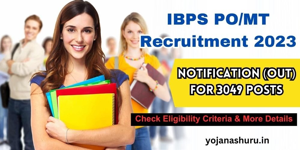 IBPS PO Recruitment 2023 Notification (Out) for 3049 Posts, Apply Fast
